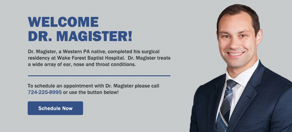 Welcome Dr.Magister - Washington ENT